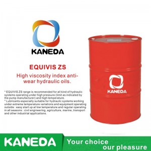 KANEDA THIẾT BỊ ZS Chỉ số độ nhớt cao chống mài mòn dầu thủy lực.